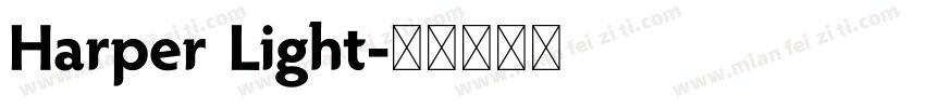 Harper Light字体转换